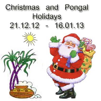 Christmas and Pongal Holidays